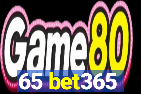 65 bet365